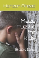 Maze Puzzle for Kids B0BN1GR67T Book Cover
