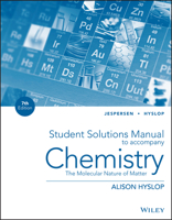 Student Solutions Manual to Accompany Chemistry: The Molecular Nature of Matter 1118704940 Book Cover