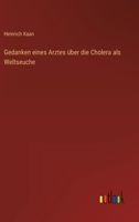 Gedanken eines Arztes über die Cholera als Weltseuche 3368023802 Book Cover