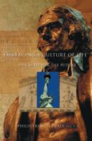 Embracing a Culture of Life: Our Hope for the Future 1553068610 Book Cover