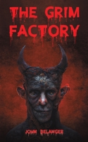 The Grim Factory B0CDXY929M Book Cover