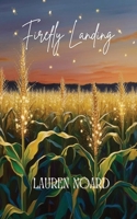 Firefly Landing B0DTBKZPSY Book Cover