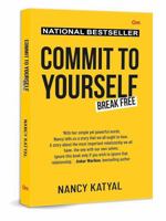 Commit to Yourself : Break Free 9395701463 Book Cover