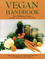 Vegan Handbook: Over 200 Delicious Recipes, Meal Plans, and Vegetarian Resources for All Ages (Vegetarian Journal Reports Series, 2nd Bk.) 0931411173 Book Cover
