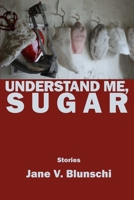 Understand Me, Sugar 136564068X Book Cover