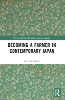 Becoming a Farmer in Contemporary Japan 1032487070 Book Cover