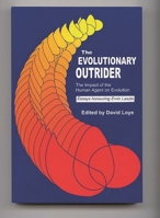 The Evolutionary Outrider: The Impact of the Human Agent on Evolution : Essays Honoring Ervin Laszlo (Praeger Studies on the 21st Century.) 0275964094 Book Cover