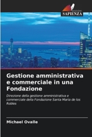 Gestione amministrativa e commerciale in una Fondazione 6206979202 Book Cover