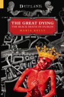 The Great Dying: The Black Death in Dublin 075242338X Book Cover