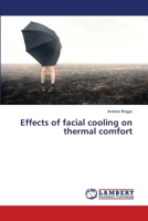 Effects of facial cooling on thermal comfort 3659563706 Book Cover