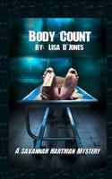 Body Count: A Savannah Hartman Mystery B084DM9DGM Book Cover