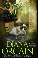 Brewing Up Murder: A Paranormal Cozy Mystery B08HGT3MJM Book Cover