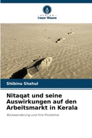 Nitaqat und seine Auswirkungen auf den Arbeitsmarkt in Kerala (German Edition) 6207904141 Book Cover