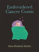 Embroidered Cancer Comic 1848192894 Book Cover