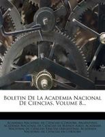 Boletin De La Academia Nacional De Ciencias, Volume 8... 1275973876 Book Cover
