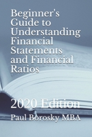 Beginner's Guide to Understanding Financial Statements and Financial Ratios: 2020 Edition (R-Rated Education) 1697218032 Book Cover