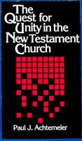 The Quest for Unity in the New Testament: A Study in Paul and Acts 0800619722 Book Cover