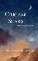 Origami Scars 9372134139 Book Cover