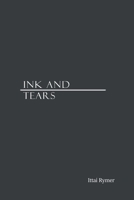Ink and Tears B0BZBTBSF7 Book Cover