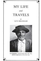 My Life And Travels 1484108477 Book Cover
