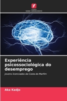 Experiência psicossociológica do desemprego (Portuguese Edition) 6630365607 Book Cover