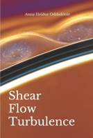 Shear Flow Turbulence B0DY1JMNDD Book Cover