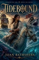 Tidebound B0H1P2MYN3 Book Cover