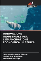 Innovazione Industriale Per l'Emancipazione Economica in Africa (Italian Edition) 6208140463 Book Cover