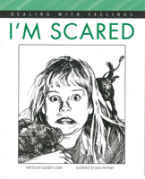 I'm Scared (Dealing With Feelings) 0943990890 Book Cover
