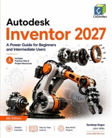 Autodesk Inventor 2027: A Power Guide for Beginners and Intermediate Users 9394074503 Book Cover
