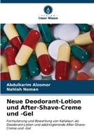 Neue Deodorant-Lotion und After-Shave-Creme und -Gel (German Edition) 6206601692 Book Cover