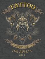 Tattoo Coloring Book: A Modern Coloring Book for Adults with Gory Tattoo Designs for Men and Women B08L98VNM3 Book Cover