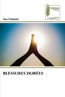 Blessures Dorées (French Edition) 620928339X Book Cover