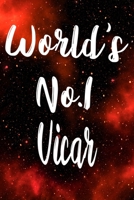 Worlds No.1 Vicar: The perfect gift for the professional in your life - Funny 119 page lined journal! 1710694882 Book Cover