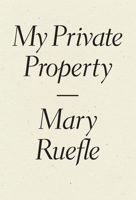 My Private Property 1940696518 Book Cover