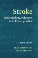 Stroke: Epidemiology, Evidence and Clinical Practice 019263075X Book Cover