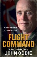 Flight Command: From the Farm to the Frontline 1743319819 Book Cover