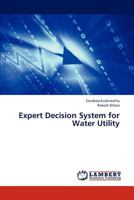 Expert Decision System for Water Utility 3844329951 Book Cover