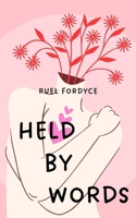 Held By Words B0FDBKQZ8R Book Cover