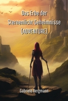 Das Erbe der Sternenlicht Geheimnisse (ADVENTURE) 998520302X Book Cover