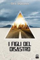 I Figli del Disastro 1984180274 Book Cover