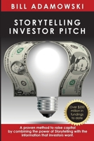 Storytelling Investor Pitch B0CH1W3Z19 Book Cover