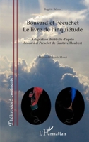 Bouvard et Pécuchet: Le livre de l'inquiétude Adaptation théâtrale d'après Bouvard et Pécuchet de Gustave Flaubert (Théâtre Des Cinq Continents) (French Edition) 2296128424 Book Cover