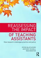 Reassessing the Impact of Teaching Assistants: How Research Challenges Practice and Policy 0415687640 Book Cover