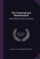 The Transvaal and Bechuanaland 1019211504 Book Cover