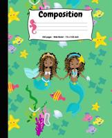 Composition: African American Mermaids Wide Ruled School Notebook 1072835584 Book Cover