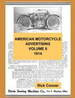 American Motorcycle Advertising Volume 6: 1914 1540771865 Book Cover
