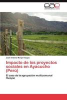 Impacto de Los Proyectos Sociales En Ayacucho (Peru) 3848457989 Book Cover