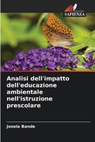 Analisi dell'impatto dell'educazione ambientale nell'istruzione prescolare (Italian Edition) 620677662X Book Cover