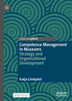 Competence Management in Museums: Strategy and Organisational Development 3032153824 Book Cover